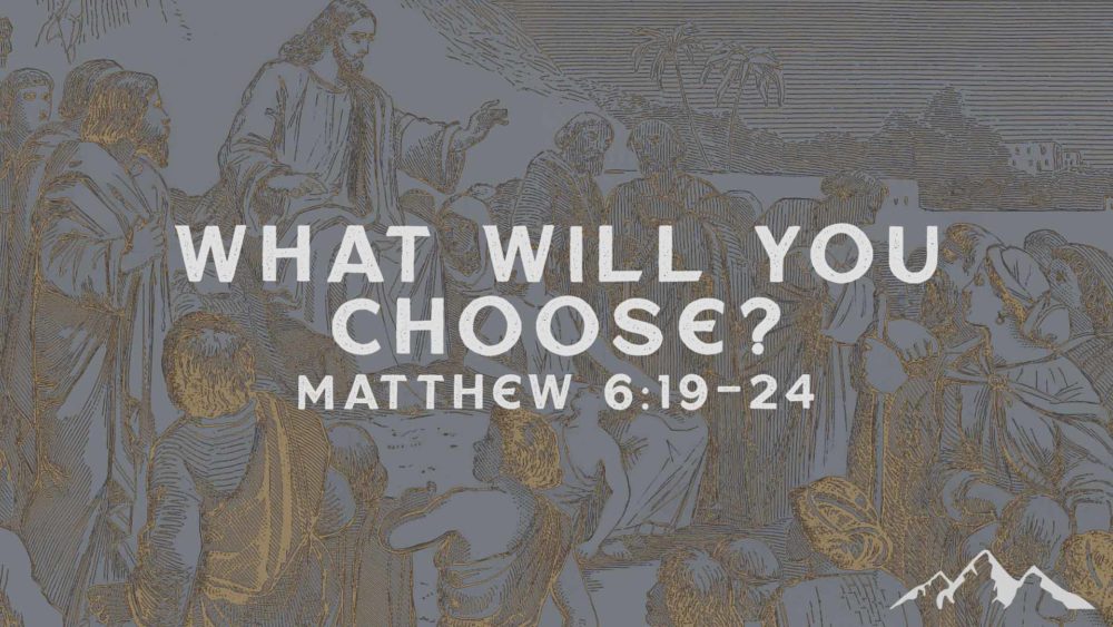 What Will You Choose?