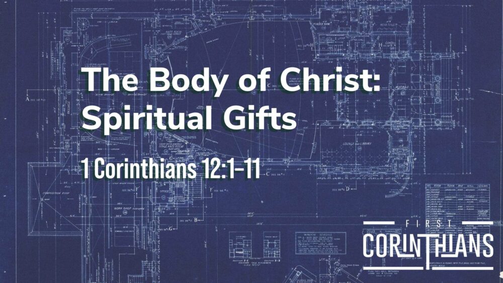 The Body of Christ: Spiritual Gifts Image
