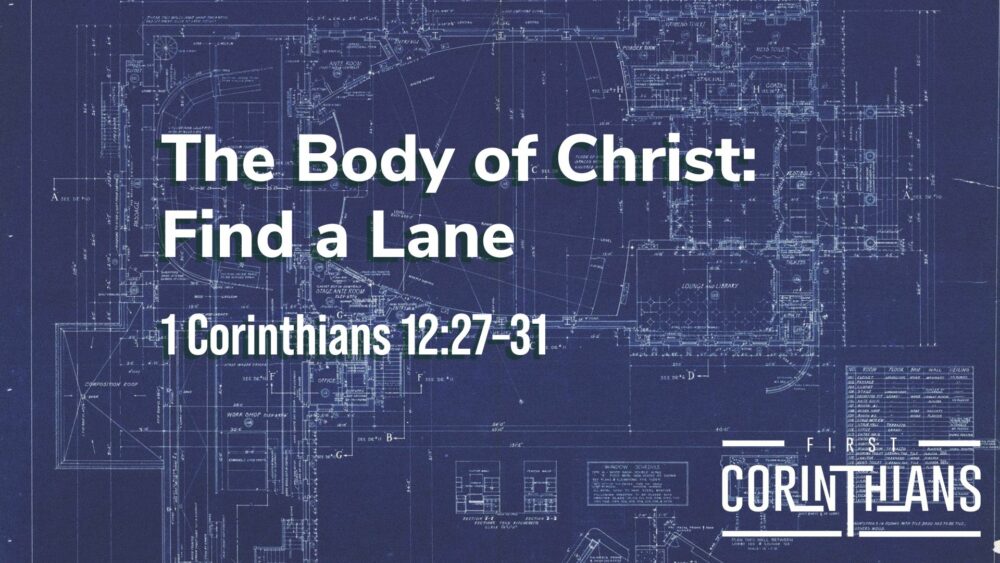 The Body of Christ: Find a Lane Image