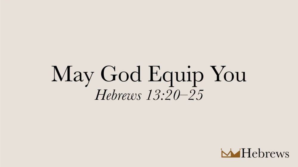 May God Equip You Image
