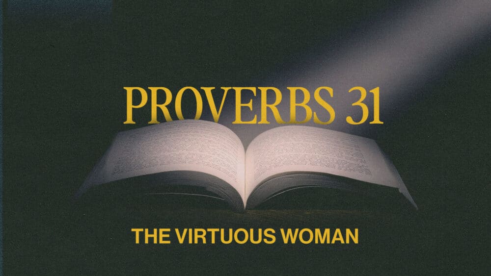 The Virtuous Woman